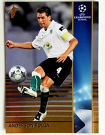 Anderson Polga (Brasil) Team Sporting (Portugal) - Official Trading Card Champions League 2008-2009, Panini Italy - Singles