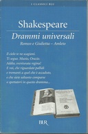 WILLIAM SHAKESPEARE - Drammi Universali. Romeo E Giulietta. Amleto - Theatre