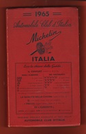 ACI Guida Michelin Italia 1965 Cucina Alberghi Ristoranti Strade - Motores
