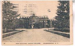 NEW YORK MAIN  BUILDING  VASSAR COLLEGE  POUGHKEEPSIE  TBE    US277 - Education, Schools And Universities