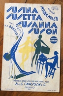 SPARTITO MUSICALE VINTAGE  SUSINA SUSETTA SUSANNA SUSON Di A.R.BORELLA  ILLUSTRATORE BONFANTI  ED.GARISCH & C. MILANO - Musique Folklorique