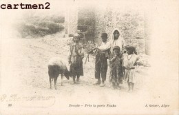 BOUGIE BEJAIA PRES LA PORTE FOUKA TYPES ARABES J. GEISER 1900 ALGERIE - Bejaia (Bougie)