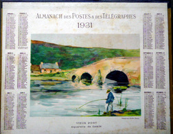 CALENDRIER 1931 DE LA POSTE  P T T  VIEUX PONT AQUARELLE DE GARIN TRES BEL ETAT - Autres & Non Classés