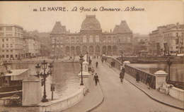 France - Carte Postale Neuf - Le Havre - Le Pont Du Commerce - La Bourse - Forêt De Montgeon