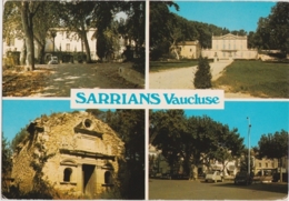 Bt- CPM SARRIANS (Vaucluse) - La Mère Et L'enfant, Château De Tourreau, Vieille Chapelle, Place Jean Jaurès - Sarrians