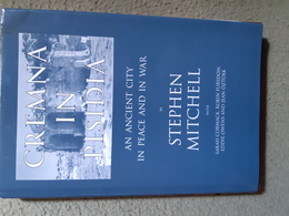 Stephen Mitchell, Cremna In Pisidia, An Ancient City In Peace And War - Antiquité