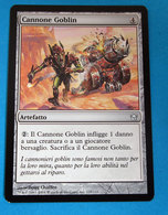 MAGIC THE GATHERING CANNONE GOBLIN - Autres & Non Classés