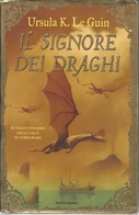 URSULA K. LE GUIN - Il Signore Dei Draghi. - Sci-Fi & Fantasy