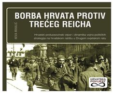 WW2 - BORBA HRVATA PROTIV TRECEG REICHA * CROATIA ARMY NDH * Kroatien Croatie Croazia NEW BOOK - Otros & Sin Clasificación