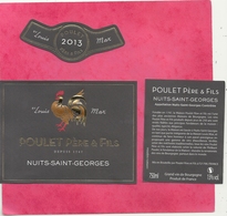 POULET PERE & FILS . NUITS-SAINT-GEORGES . ETIQUETAGE COMPLET DE 3 PIECES DE 2013 - Roosters