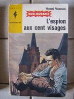 Bob Morane - L'espion Aux Cent Visages - Henri Vernes - Belgian Authors