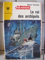 Bob Morane - Le Roi Des Archipels - Henri Vernes - Belgian Authors