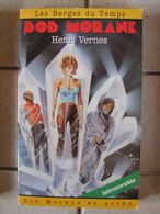 Bob Morane - Les Berges Du Temps - Henri Vernes - Belgian Authors