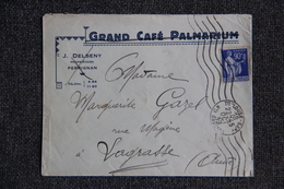 Timbre Sur Lettre Publicitaire - PERPIGNAN , Grand Café PALMARIUM - 1900 – 1949