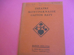 Programme De Théâtre/ MONTPARNASSE/GASTON BATY/Cris Des Coeurst/Pellerin /Les Caprices De Marianne/1935-36   PROG218 - Programs