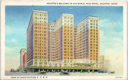 Houston's Welcome To The World, Rice Hotel, Houston , Texas - Houston