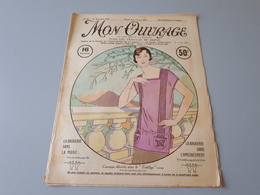Revue Ancienne Broderie Mon Ouvrage 1925 N° 65  & - Magazines & Catalogues