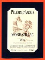 étiquette Vin De Monbazillac Pelerin D'amour 2002 UCVD à Monbazillac - 75 Cl - Monbazillac