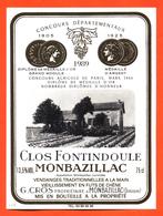 étiquette Vin De Monbazillac Clos Fontindoule 1989 G Gros à Monbazillac - 75 Cl - Médailles D'or - Monbazillac