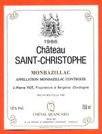 étiquette Vin De Monbazillac Chateau Saint Christophe 1986 Jean Pierre Yot à La Grave D'ambarès - 75 Cl - Monbazillac