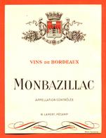 étiquette Ancienne Vin De Bordeaux Monbazillac R Lapert à Fécamp - 75 Cl - Monbazillac