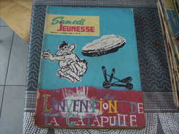 Samedi Jeunesse N° 96 L'invention De La Catapulte - Samedi Jeunesse