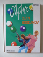 Y. Jigounov, P. Renard - Alpha N°2 . Clan Bogdanov /  EO 1997 - Alpha