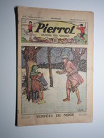 22 Octobre 1933 PIERROT JOURNAL DES GARÇONS 35Cts TEMPÊTE DE NEIGE - Pierrot
