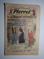 17 Décembre 1933 PIERROT JOURNAL DES GARÇONS 35Cts EN DANGER DE MORT - Pierrot