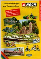 Catalogue NOCH Modellbahnanlagen Und Landschaftsbau Neuheiten 2007 - Andere & Zonder Classificatie