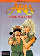 ARIA T 21  La Griffe De L'ange EO BE DUPUIS 04/1999  Weyland Michel (BI1) - Aria