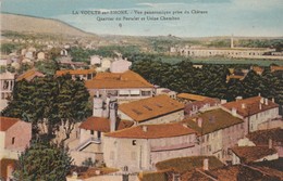 Ardèche : LA VOULTE-sur-RHONE : Vue Panoramique Prise Du Chateau - Quartier Du Portalet Et Usine Chambon - La Voulte-sur-Rhône