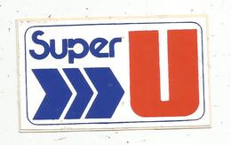 Autocollant , Supermarché , SUPER U - Stickers