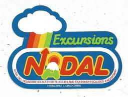 Autocollant , Principat D'ANDORRA ,  Excursions NADAL - Stickers