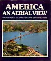 James Diane, America. An Aerial View, 1978 - Travel/ Exploration