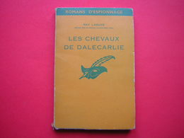 ROMANS D'ESPIONNAGE  RAY LASUYE  LES CHEVAUX DE DALECARLIE N° 18  1960 - Champs-Elysées