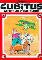 CUBITUS  Alerte Au Pédalosaure  T 16 EO BE LOMBARD 07/1987  Dupa  (BI1) - Cubitus