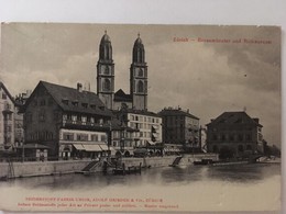 CPA, Zürich, Grossmünster Und Rathausquai, Seidenstoff-Fabrik-Union, A.Grieder & Cie, écrite En 1906, Timbre - Zürich