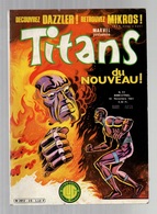 Titans N°35 La Guerre Des étoiles - Machine-Man - Mikros - Dazzler - Les Pilotes De Vieux Coucous De 1981 - Titans