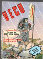 Vécu N°12 Disparus La Mort Aux Trousses - Le Dieu Aux 500 Femmes - Les 7 Vies De L'épervier - Timoin Des Blés De 1986 - Vécu