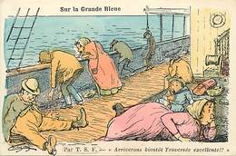 - Ref- B748 - Illustrateur Chagny - Par T.s.f.: Traversée Excellente - Tsf - Radio - Humorisitiques - Bateaux - - Chagny