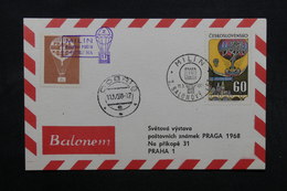 TCHÉCOSLOVAQUIE - Carte Par Ballon En 1968, Voir Cachets , Vignette - L 31932 - Briefe U. Dokumente