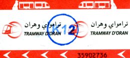Tramway D'Oran Algérie (Ticket Avec Cachet K12) - Mundo