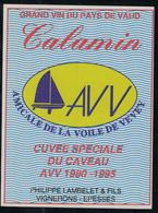 Etiquette De Vin // Calamin, Amicale De La Voile De Vevey, Vaud, Suisse - Bateaux à Voile & Voiliers