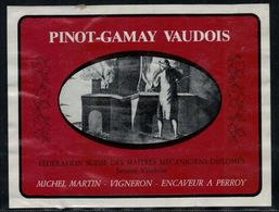 Etiquette De Vin // Pinot-Gamay, Réserve Des Maîtres Mécaniciens Diplômés, Section Vaudoise - Métiers