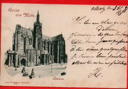 57 / GRUSS AUS METZ /CATHEDRALE  /  1898 / TIMBRE  / CACHET - Metz Campagne