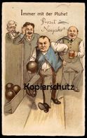 ALTE POSTKARTE KEGELN PROSIT NEUJAHR KEGEL IMMER MIT DER RUHE Jeu De Quilles Quille Ninepins Bowling Cigar Humor Humour - Bowling