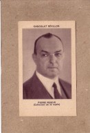 CHOCOLAT REVILLON - COLLECTION DE 72 PHOTOGRAPHIES D' ARTISTES CONNUS - CINEMA - PIERRE RENOIR - Revillon