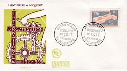 FDC PREMIER JOUR  398 OIT Organisation Internationale Du Travail 24-11-1969 Saint-Pierre Et Miquelon - FDC