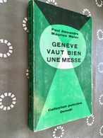 Collection Policière Denoel N°4    GENÈVE VAUT BIEN UNE MESSE    P. Alexandre & M. Maier - E.O. 1958 - Denoel, Coll. Policière